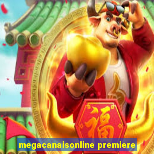 megacanaisonline premiere